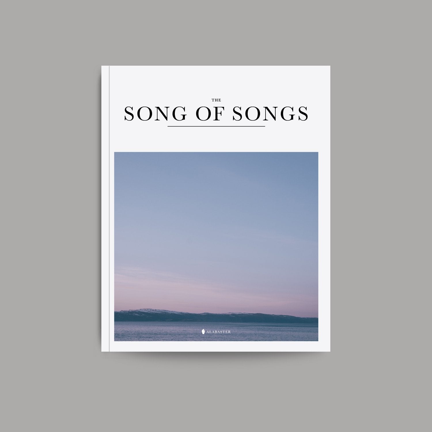 The Song of Songs — Alabaster Bible
