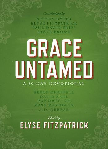 ROCKONLINE | New Creation Church | NCC | Joseph Prince | ROCK Bookshop | ROCK Bookstore | Star Vista | Grace Untamed: A 60-Day Devotional | Devotional | Elyse Fitzpatrick | Free delivery for Singapore Orders above $50.