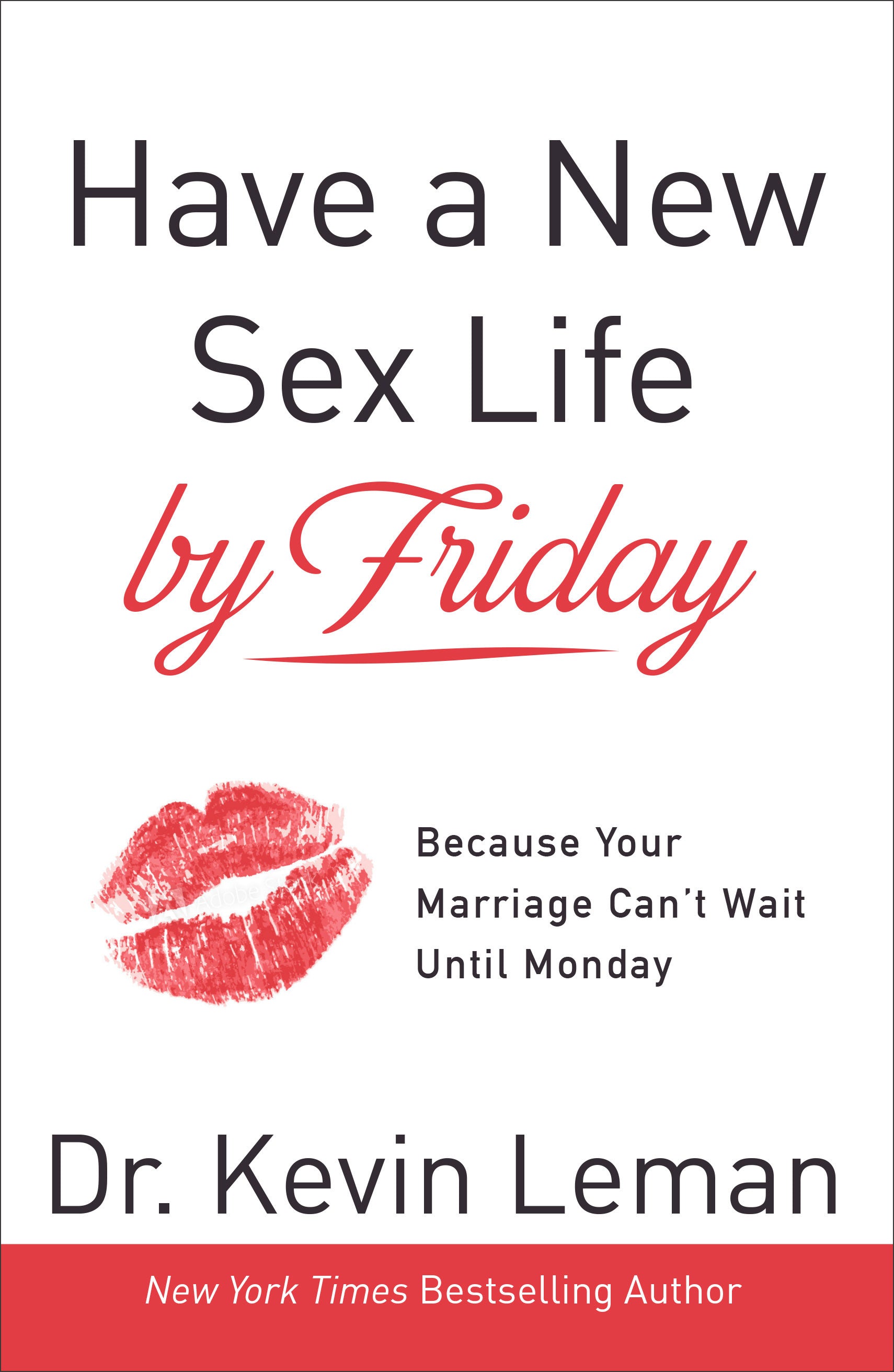 ROCKONLINE | New Creation Church | NCC | Joseph Prince | ROCK Bookshop | ROCK Bookstore | Star Vista | Have a New Sex Life by Friday | Dr Kevin Leman | Marriage | Sex | Intimacy | Free delivery for Singapore Orders above $50.