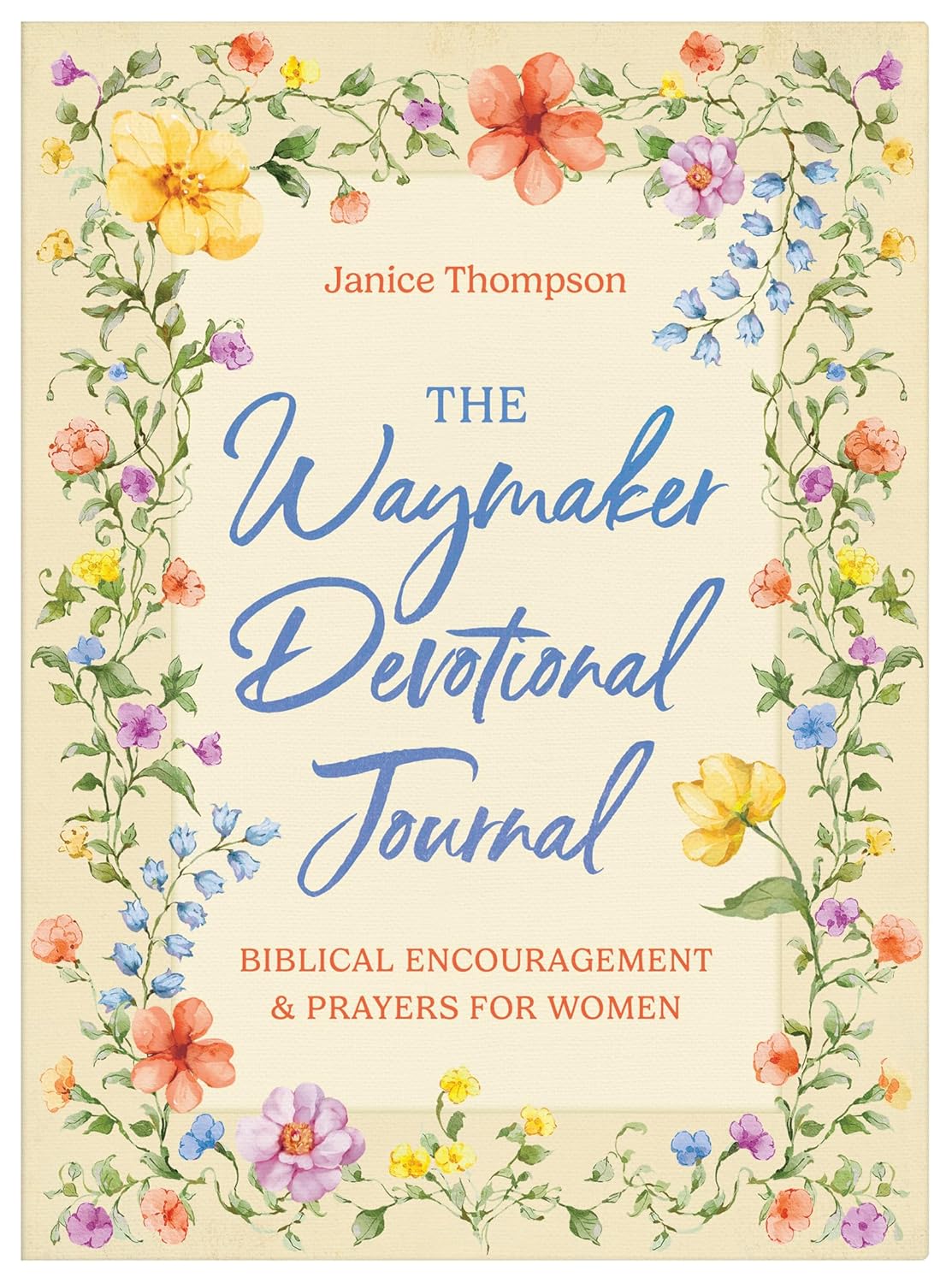 The Waymaker Devotional Journal: Bible Encouragement and Prayers for Women