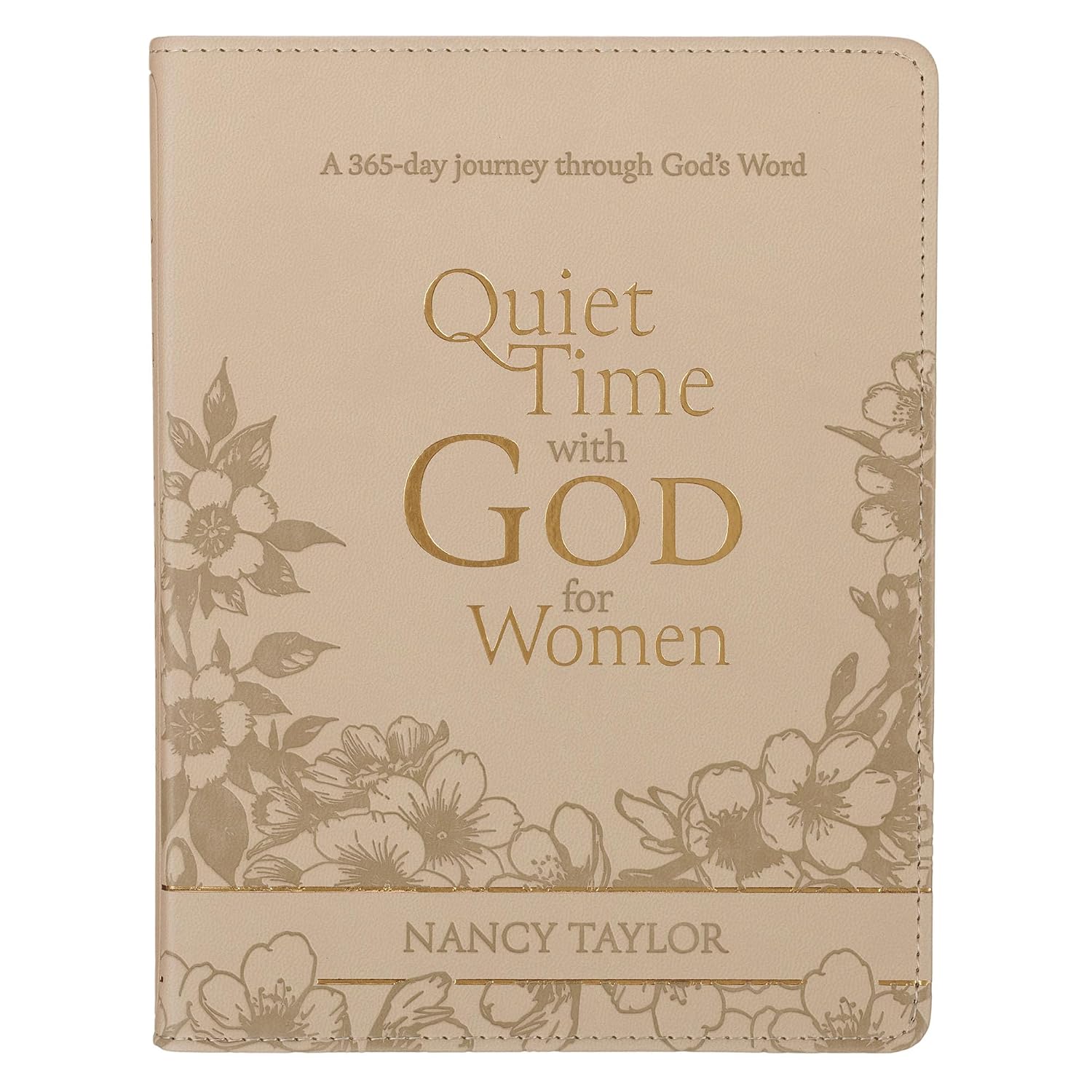 Quiet Time with God for Women: A 365-Day Journey Through God's Word