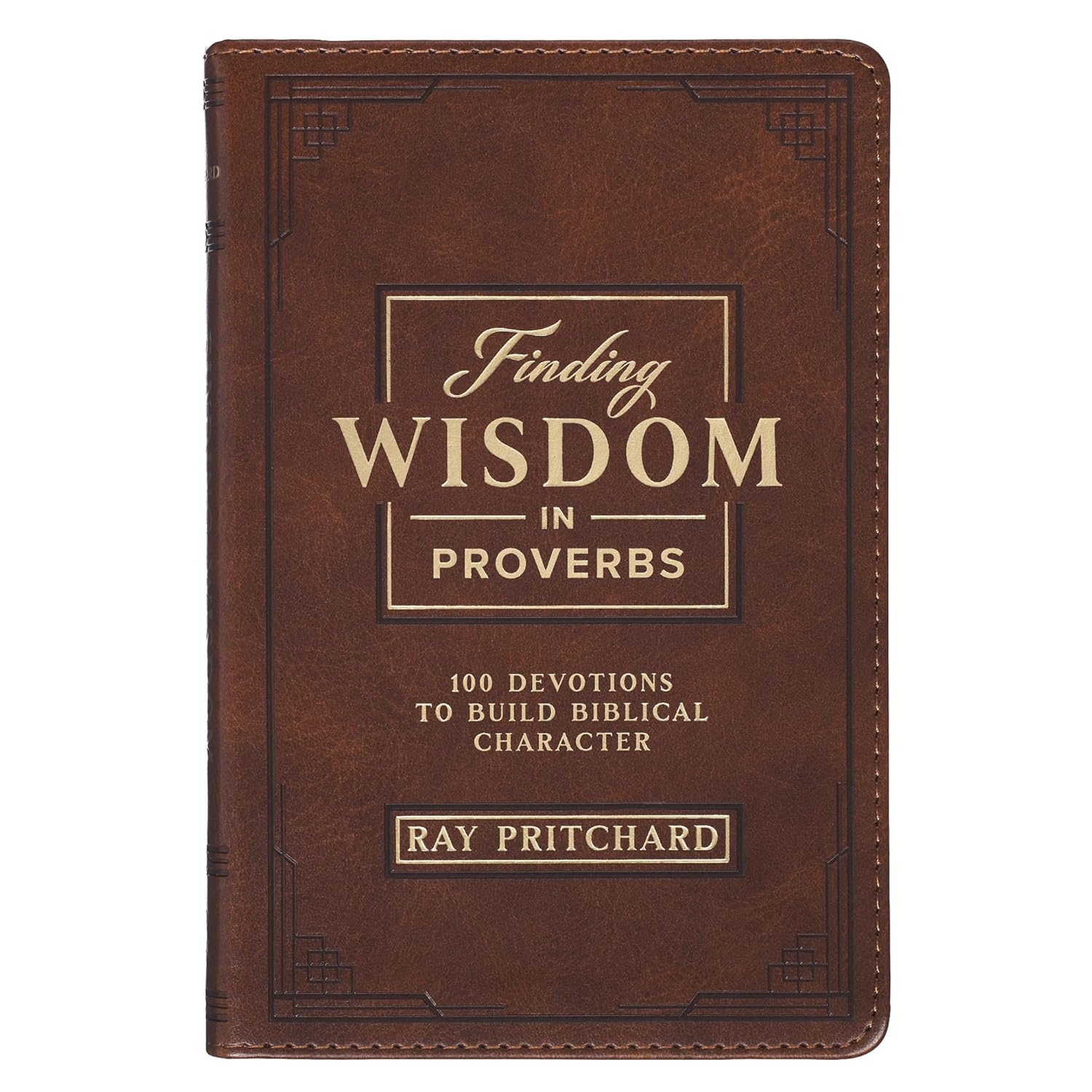 Finding Wisdom in Proverbs: 100 Devotions to Build Biblical Character