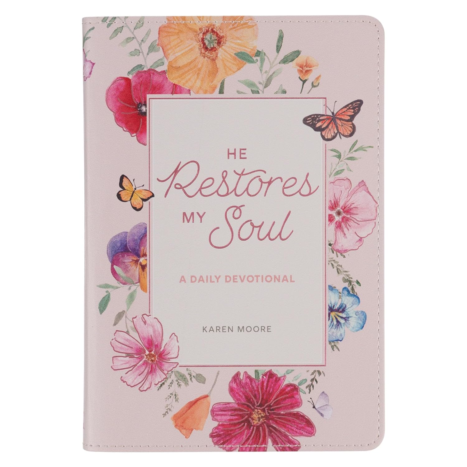 He Restores My Soul: A Daily Devotional, Faux Leather