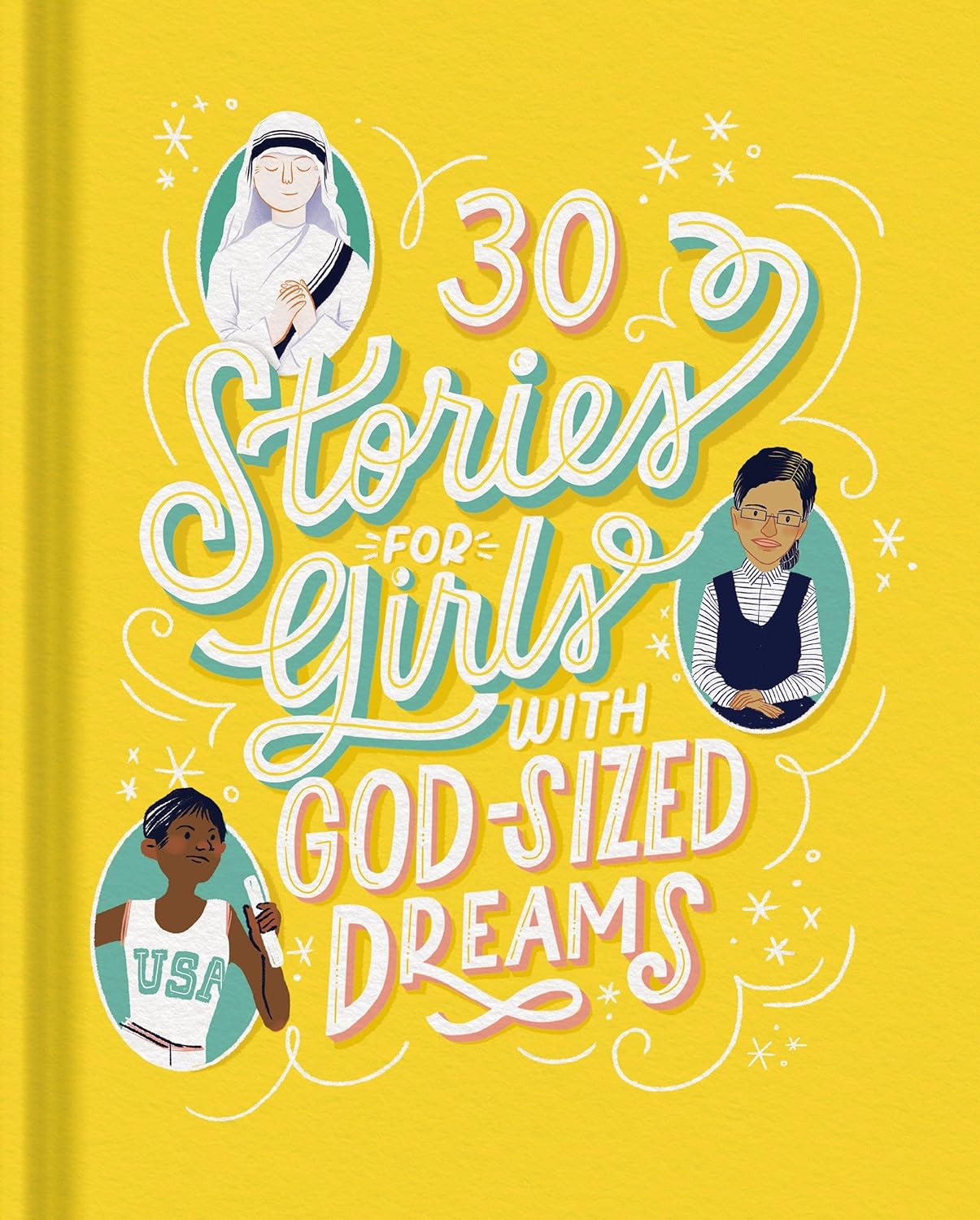 30 Stories for Girls with God-Sized Dreams, Hardcover