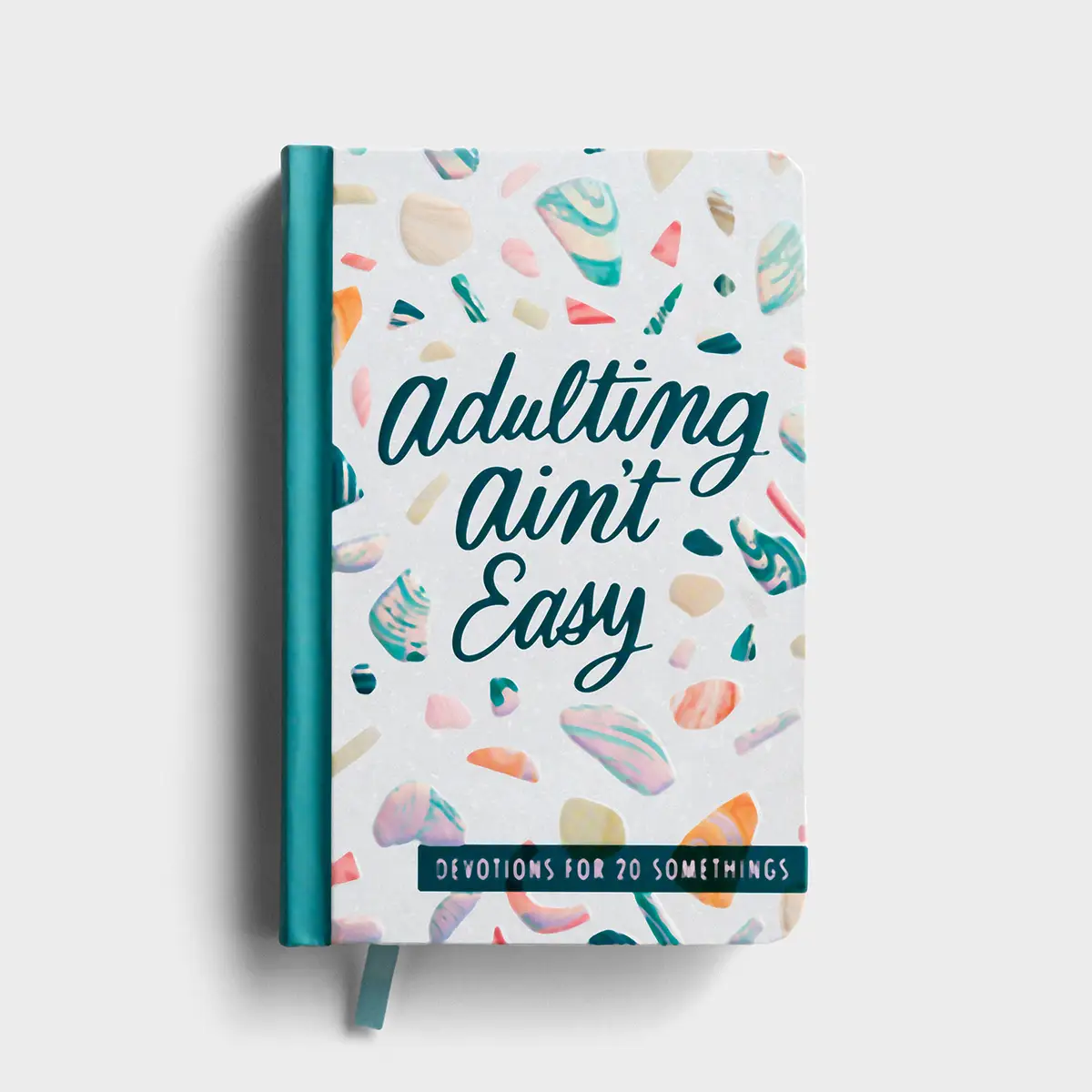 Adulting Ain't Easy: Devotions for 20 Somethings, hardcover