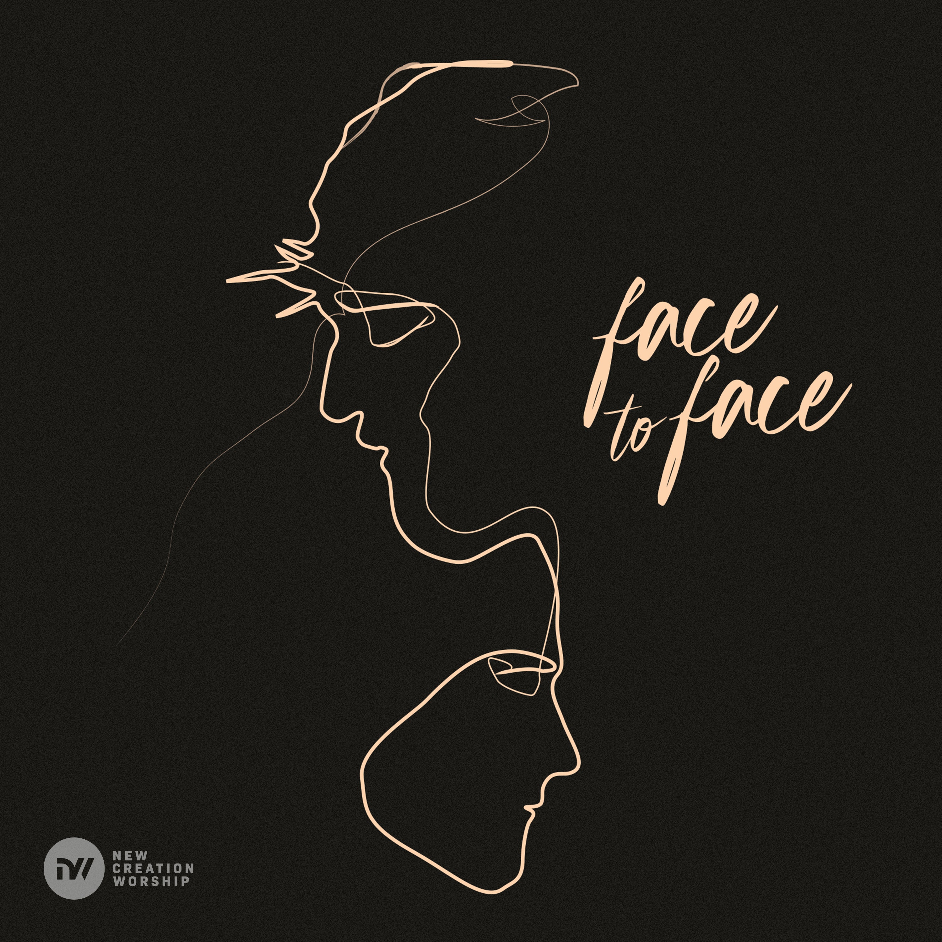 Face To Face – New Creation Worship (digital mp3)