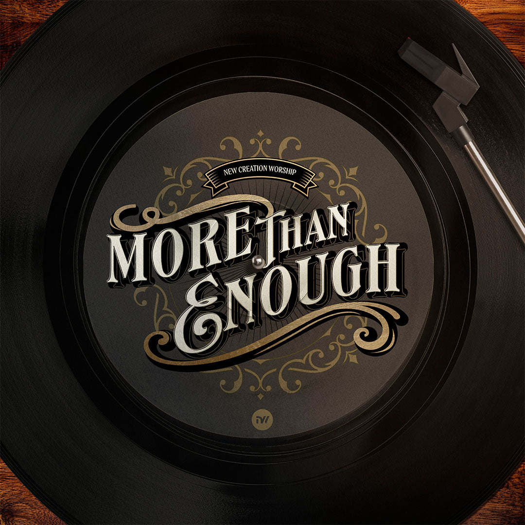 More Than Enough | New Creation Worship (digital mp3)