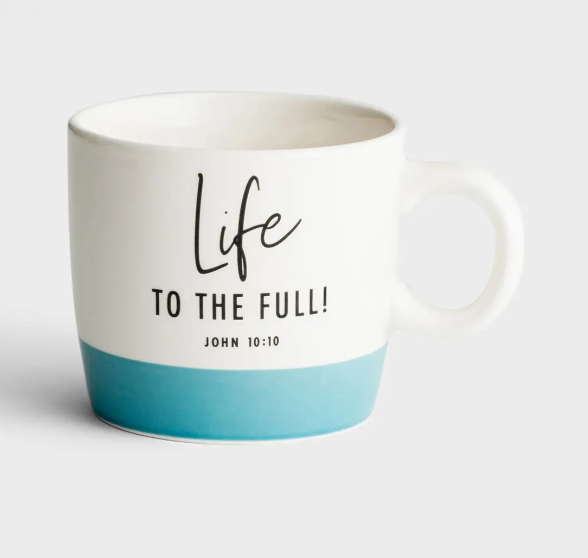 Ceramic Mug, Life to the Full