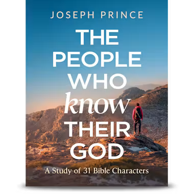 The People Who Know Their God: A Study of 31 Bible Characters