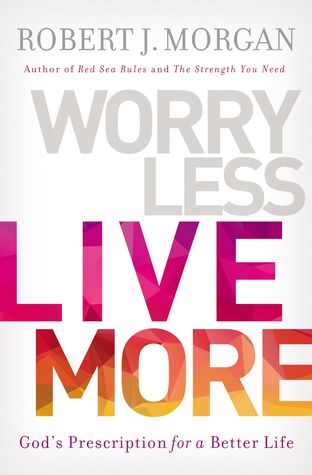 ROCKONLINE | New Creation Church | NCC | Joseph Prince | ROCK Bookshop | ROCK Bookstore | Star Vista | Worry Less, Live More | Robert J. Morgan | Free delivery for Singapore Orders above $50.
