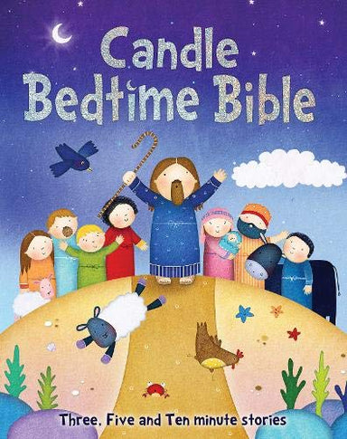 ROCKONLINE | New Creation Church | NCC | Joseph Prince | ROCK Bookshop | ROCK Bookstore | Star Vista | Children | Kids | Preschooler | Bible Story | Christian Living | Bible | Candle Bedtime Bible Hardcover | Free delivery for Singapore orders above $50.