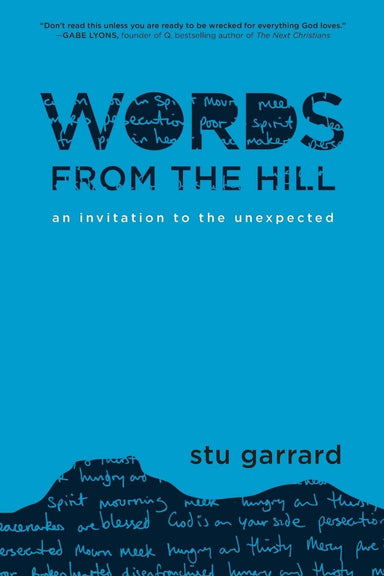 ROCKONLINE | New Creation Church | NCC | Joseph Prince | ROCK Bookshop | ROCK Bookstore | Star Vista | Words from the Hill: An Invitation to the Unexpected | Stu Garrard | Family and Relationships | Social Issues | Free delivery for Singapore Orders above $50.