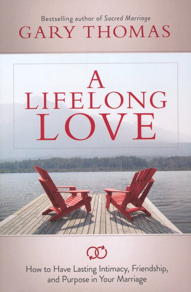 ROCKONLINE | A Lifelong Love by Gary Thomas | Christian Relationship | Marriage | New Creation Church | NCC | Joseph Prince | ROCK Bookshop | ROCK Bookstore | Star Vista | Free delivery for Singapore Orders above $50.