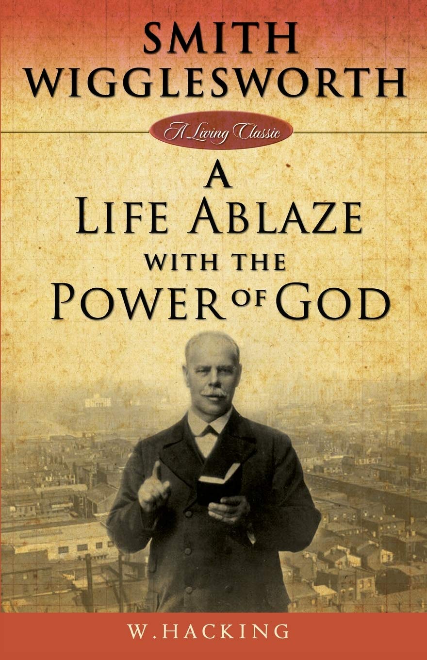 ROCKONLINE | New Creation Church | NCC | Joseph Prince | ROCK Bookshop | ROCK Bookstore | Star Vista | Smith Wigglesworth | Smith Wigglesworth: A Life Ablaze With the Power of God | Christian Classics |  Faith Giant | Free delivery for Singapore Orders above $50.
