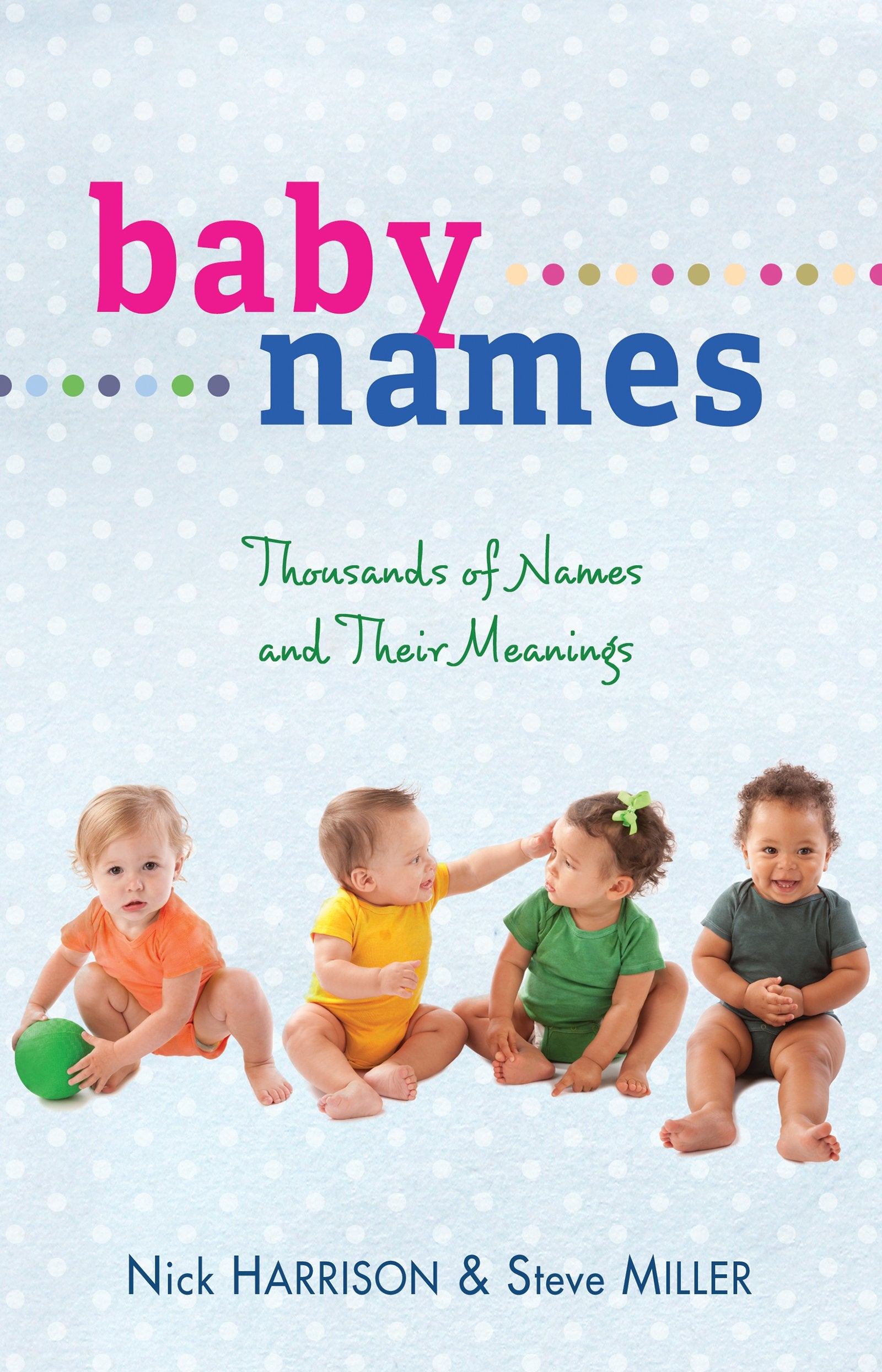 ROCKONLINE | New Creation Church | NCC | Joseph Prince | ROCK Bookshop | ROCK Bookstore | Star Vista | Baby Names: Thousands of Names and Their Meanings | Mothers | Baby | Newborn | Free delivery for Singapore Orders above $50.