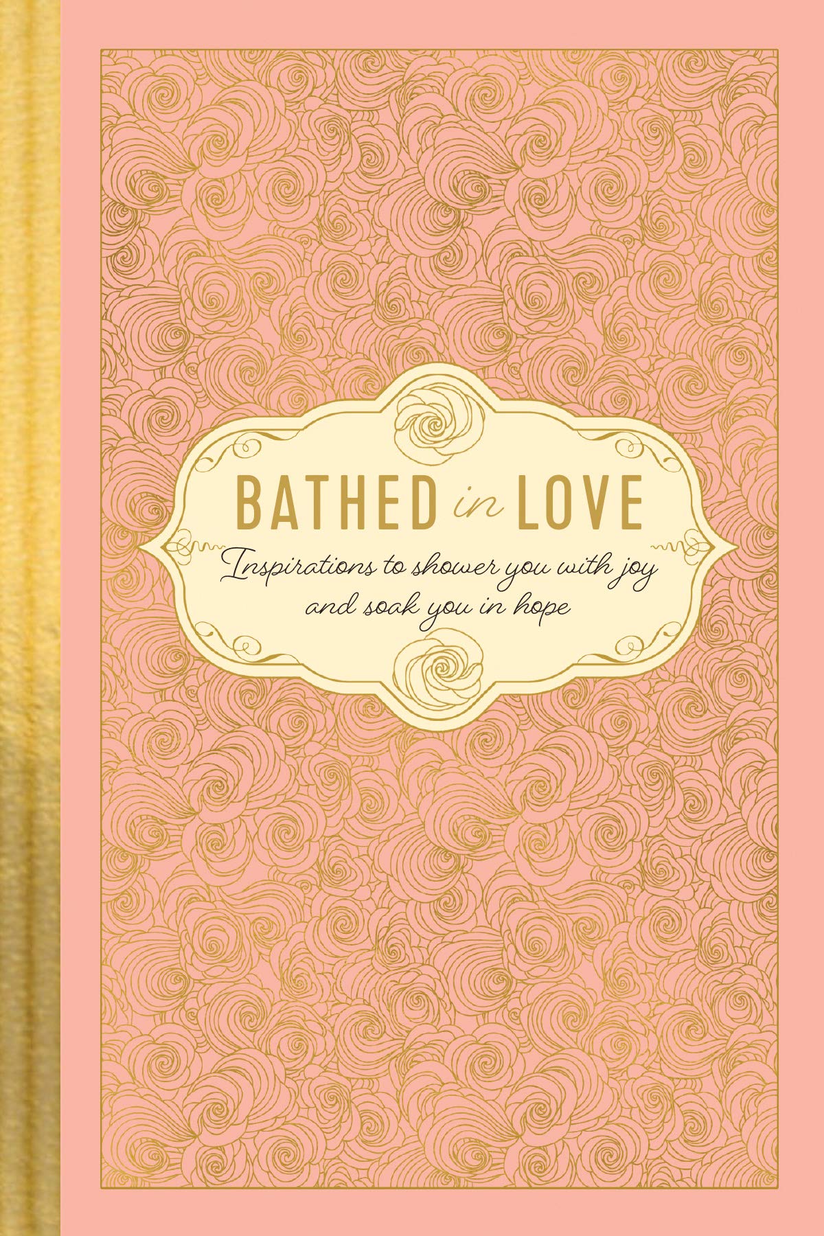 ROCKONLINE | Bathed in Love: Inspirations to Shower You with Joy and Soak You in Hope (hardcover) | Devotional | Christian Living | Prayer | Promises | Bible Verse | Gary Chapman | New Creation Church | NCC | Joseph Prince | ROCK Bookshop | ROCK Bookstore | Star Vista | Free delivery for Singapore Orders above $50.