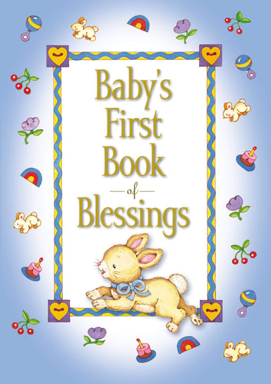 ROCKONLINE | Baby's First Book of Blessings | Baby Shower | Baptism | New Creation Church | NCC | Joseph Prince | ROCK Bookshop | ROCK Bookstore | Star Vista | Children | Kids | Toddler |  Bible Story | Christian Living | Boardbook | Bible | Free delivery for SG orders above $50.
