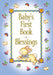 ROCKONLINE | Baby's First Book of Blessings | Baby Shower | Baptism | New Creation Church | NCC | Joseph Prince | ROCK Bookshop | ROCK Bookstore | Star Vista | Children | Kids | Toddler |  Bible Story | Christian Living | Boardbook | Bible | Free delivery for SG orders above $50.