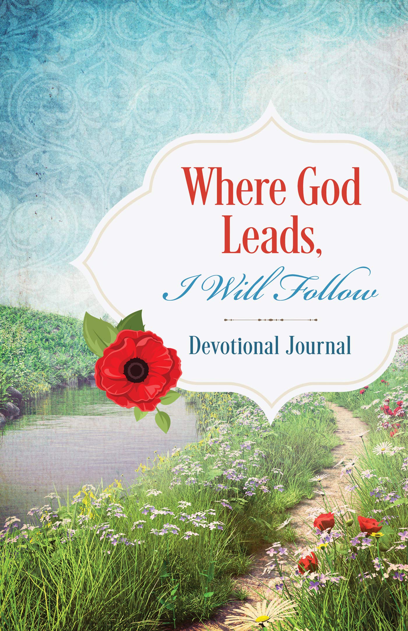 ROCKONLINE |Where God Leads, I Will Follow Devotional Journal | Christian Living | Women | Christian Women | Devotional | Quiet Time | New Creation Church | NCC | Joseph Prince | ROCK Bookshop | ROCK Bookstore | Star Vista | Free delivery for Singapore Orders above $50.