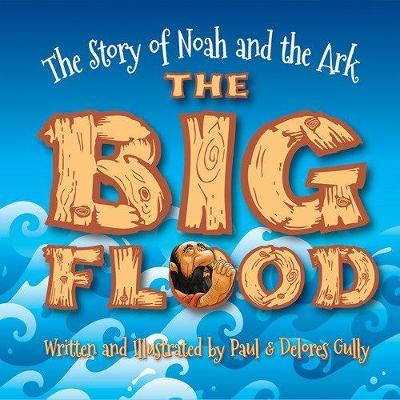 ROCKONLINE | New Creation Church | NCC | Joseph Prince | ROCK Bookshop | ROCK Bookstore | Star Vista | Children | Kids | Preschooler | Noah | Ark| Flood | Bible Stories | Christian Living | Bible | The Big Flood: The Story of Noah and the Ark | Free delivery for Singapore Orders above $50.