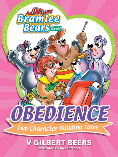 ROCKONLINE | New Creation Church | NCC | Joseph Prince | ROCK Bookshop | ROCK Bookstore | Star Vista | Children | Kids | Preschooler | Bramlee Bears | Obedience | Character Building | Bible Stories | Christian Living | Bible | Adventures Of Bramlee Bears Series – Obedience | Free delivery for Singapore Orders above $50.