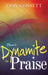 ROCKONLINE | New Creation Church | NCC | Joseph Prince | ROCK Bookshop | ROCK Bookstore | Star Vista | There's Dynamite In Praise | Don Gossett | Worship | Free delivery for Singapore Orders above $50.