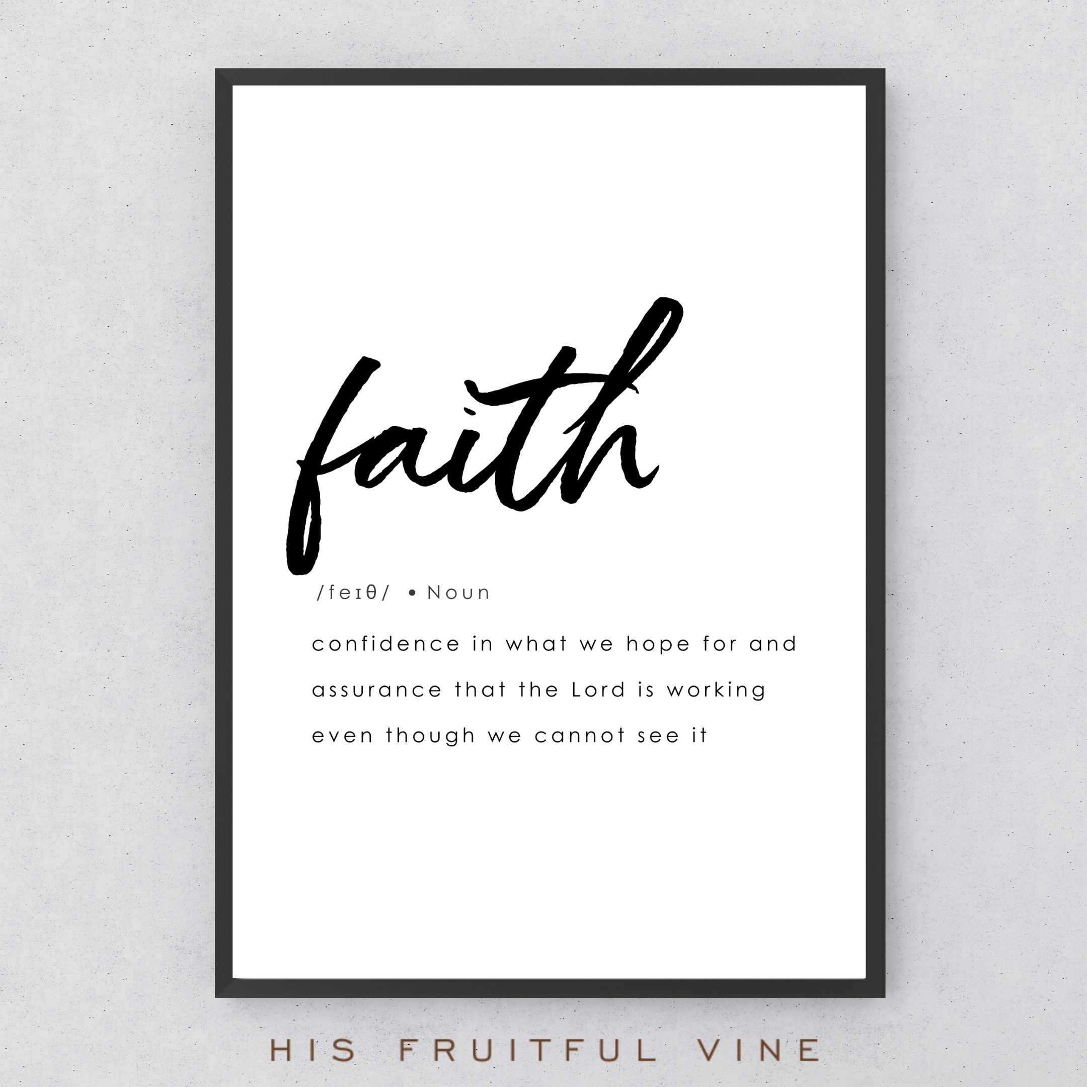 Faith, A3 Print in Black Frame by His Fruitful Vine