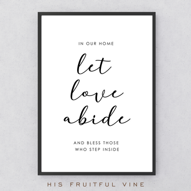 ROCKONLINE | Let Love Abide A3 Print in Black Frame by His Fruitful Vine | Home Decor | Wall Frame | New Creation Church | NCC | Joseph Prince | ROCK Bookshop | ROCK Bookstore | Star Vista | Lifestyle | Reminders | Gift Ideas | Scriptures | Free delivery for Singapore Orders above $50.