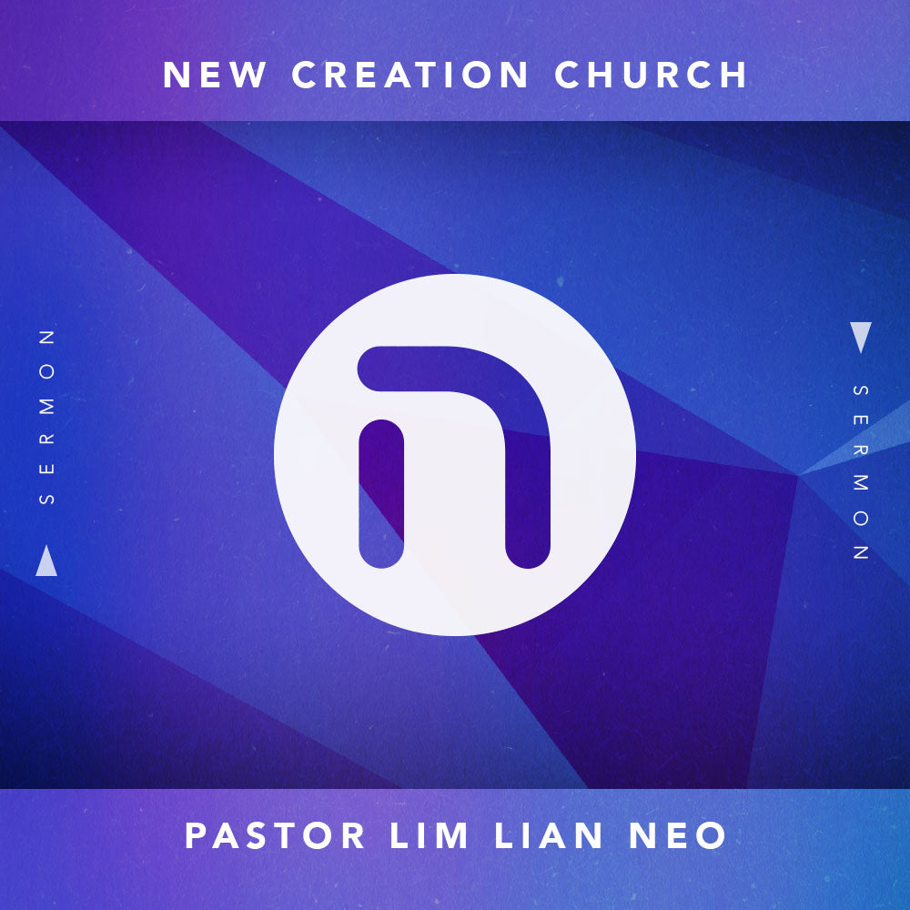 Make God’s Vision Your Vision (12 September 2021) (mp3) | Ps Lim Lian Neo