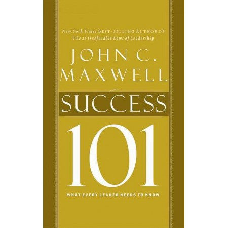 ROCKONLINE | New Creation Church | NCC | Joseph Prince | ROCK Bookshop | ROCK Bookstore | Star Vista |  Success 101: What Every Leader Needs To Know  | John C Maxwell | Free delivery for Singapore Orders above $50.