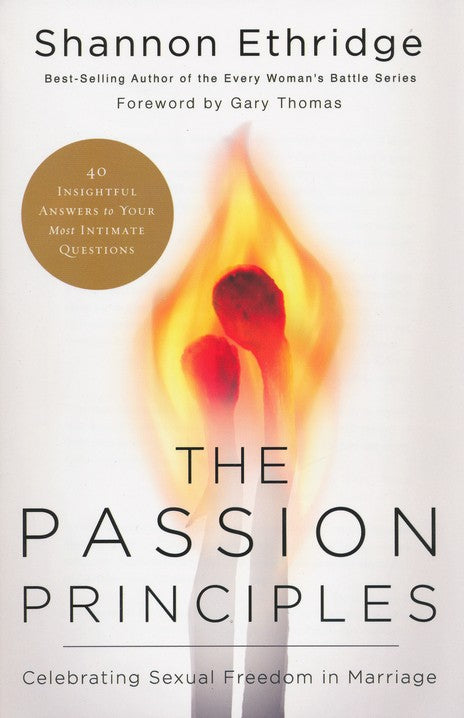 ROCKONLINE | New Creation Church | NCC | Joseph Prince | ROCK Bookshop | ROCK Bookstore | Star Vista | The Passion Principles: Celebrating Sexual Freedom in Marriage |  Marriage | Sex | Marriage | Shannon Ethridge | Free delivery for Singapore Orders above $50.